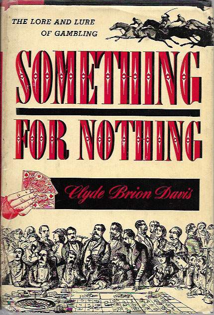 Something for Nothing by Clyde Brion Davis - 1956 Book cover